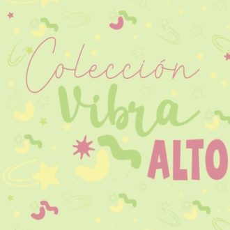 Colección Vibra Alto
