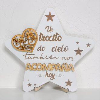 Estrella "Un pedacito de cielo también nos acompaña hoy"  y corazón