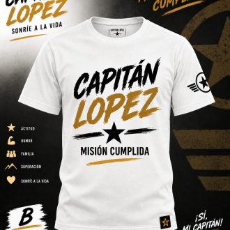 Camiseta Algodón Capitán López Misión Cumplida